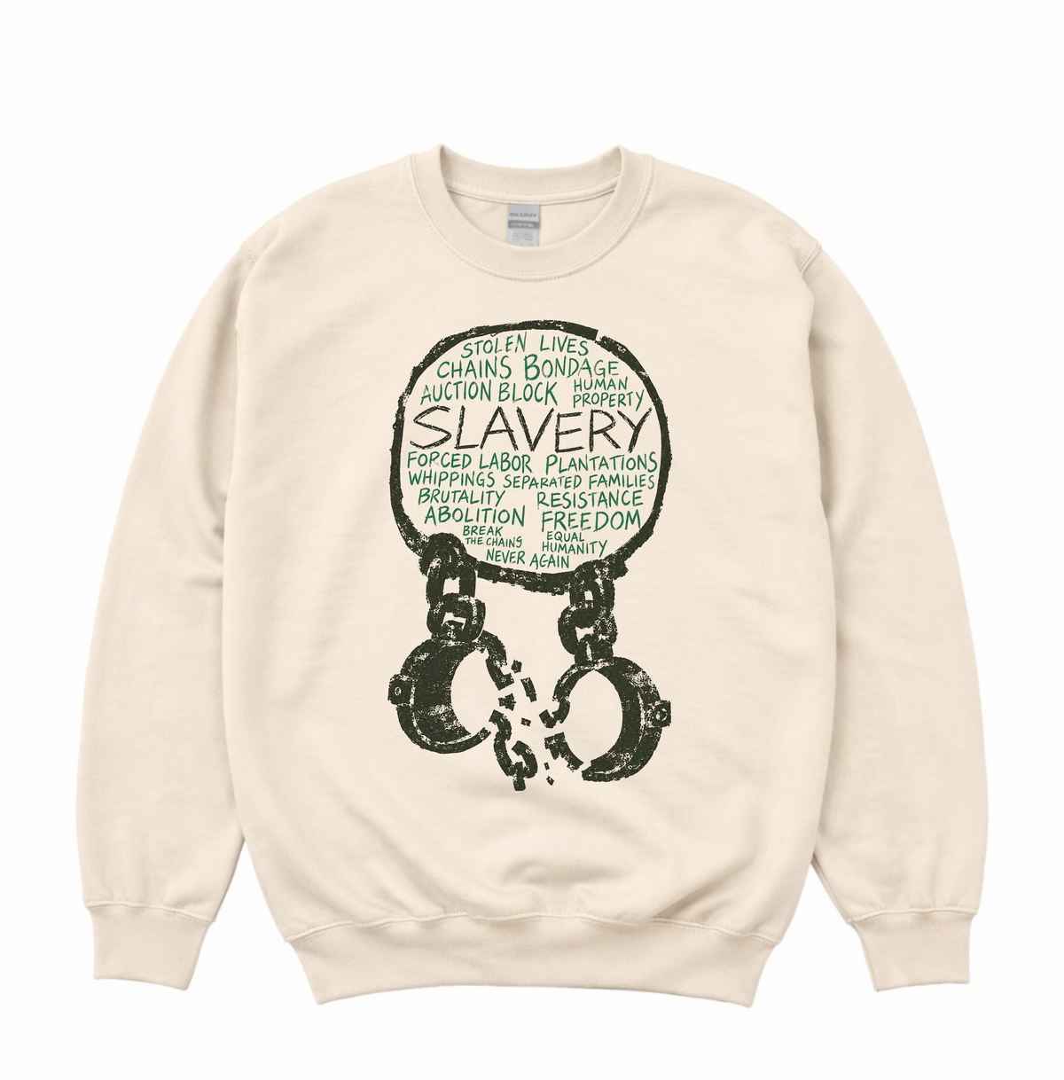 Slavery Graphic Sweatshirt