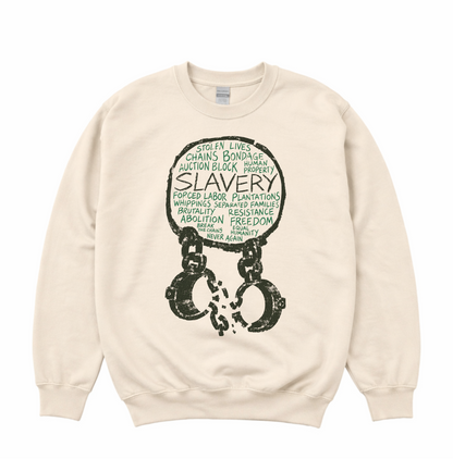 Slavery Graphic Sweatshirt