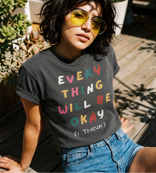 Everything will be okay t-shirt