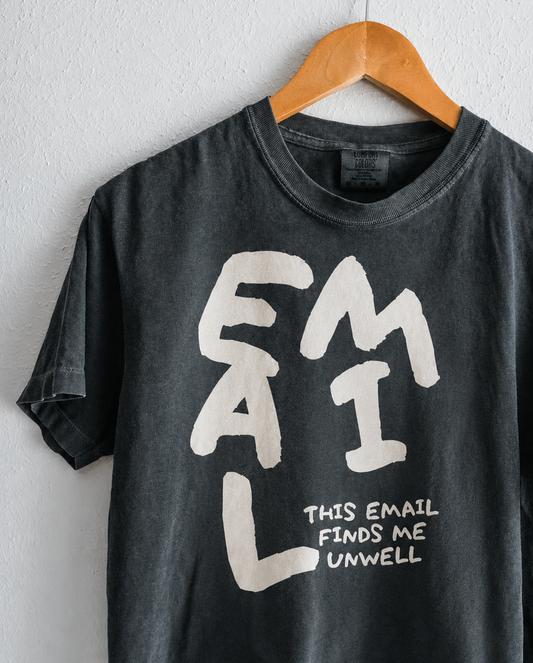 Sarcastic email t-shirt